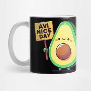 Avocado's Cheerful Greeting. Avocado says "AVI NICE DAY" Mug